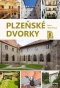 Starý most Plzeňské dvorky