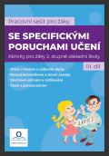 V lavici Pracovní sešit pro žáky se specifickými poruchami učení 3. díl