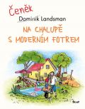 Ikar Na chalupě s moderním fotrem
