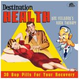 Bear Family Destination Health: Doc Feelgood's Rock Therapy 30 Bop Pills For Your Recovery