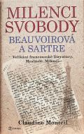 Metafora Milenci svobody Beauvoirov a Sartre - Velikni francouzsk literatury. Myslitel. Milenci.