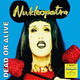 Dead Or Alive Nukleopatra - 25th Anniversary Edition (180g Blue vinyl)
