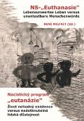 Nakladatelství Českého lesa Nacistický program "eutanázie" / NS- "Euthanasie"