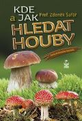 Petrklíč Kde a jak hledat houby