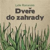 Romansk Lydie Dvee do zahrady