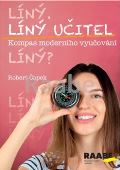 Čapek Robert Líný učitel: Kompas moderního učitele