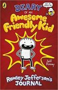 Kinney Jeff Diary of an Awesome Friendly Kid : Rowley Jefferson's Journal