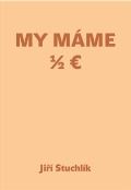 Šimon Ryšavý My máme 1/2 Euro