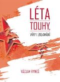 Epocha Léta touhy, víry i zklamání