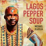 Olatuja Michael Lagos Pepper Soup