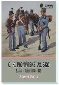 Holub Zdeněk C.K. Pionýrské vojsko - 5. část