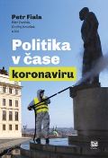 Fiala Petr Politika v ase koronaviru