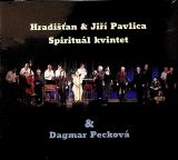 Peckov Dagmar Hradian & Ji Pavlica, Spiritul Kvintet & Dagmar Peckov