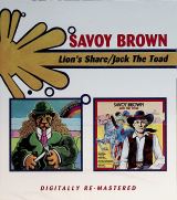 Savoy Brown Lion's Share / Jack The Toad