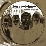Lowrider Ode To Lo (Deluxe Edition)