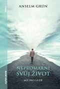 Alpha book Nepromarni svůj život
