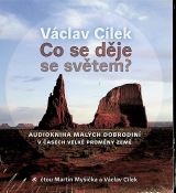 Clek Vclav Co se dje se svtem?