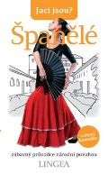 Lingea Jací jsou? - Španělé