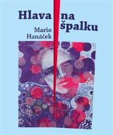 Hanáček Mario Hlava na špalku