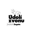 Zogata Jindřich Údolí zvonu