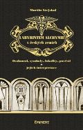 Eminent Labyrintem alchymie v českých zemích