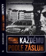 Hendrych Josef Každému podle zásluh
