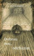 Druhé město Dobrou noc, odcházím