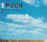 Spoon Soft Effects - EP
