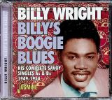 Wright Billy Billy's Boogie Blues - His Complete Savoy Singles As & Bs 1949-1954