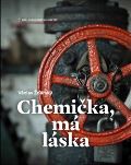 Žďárský Václav Chemička, má láska