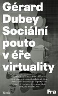 Fra Sociální pouto v éře virtuality