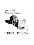 Rimbala Vladimír Trpká hodina