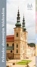 Refugium Velehrad-Roma Průvodce obnoveným Velehradem