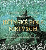 Vondruka Vlastimil Jinsk pole mrtvch - Letopisy krlovsk komory