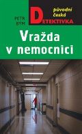 MOBA Vražda v nemocnici