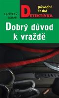 MOBA Dobrý důvod k vraždě