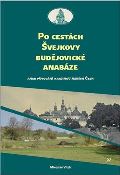 Veduta Po cestách Švejkovy budějovické anabáze