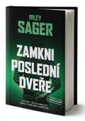 Sager Riley Zamkni poslední dveře
