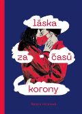 Zeď Láska za časů korony