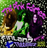 Pink Fairies Finland Freakout 1971 -Digi-