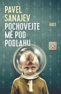 Host Pochovejte mě pod podlahu