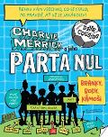 Brio Charlie Merrick a jeho parta nul: Branky, body, kámoši