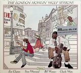 Howlin' Wolf London Howlin Wolf Sessions (Digipack)