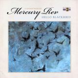 Mercury Rev Hello Blackbird (Limited Marbled Blue Vinyl Edition)