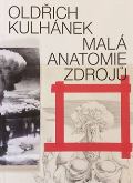 Galerie výtvarného umění v Chebu Oldřich Kulhánek - Malá anatomie zdrojů