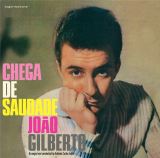 Gilberto Joao Chega De Saudade + 27 bonus tracks