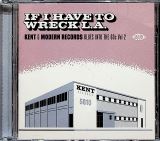 Ace If I Have To Wreck L.A. - Kent & Modern Records Blues Into The 60s Vol 2
