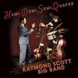 Real Gone Music Hemidemisemiquaver - Buried Treasures of the Raymond Scott Big Band