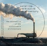 Galerie Jaroslava Fragnera Estetika udržitelné architektury