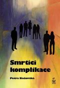 Petrklíč Smrtící komplikace